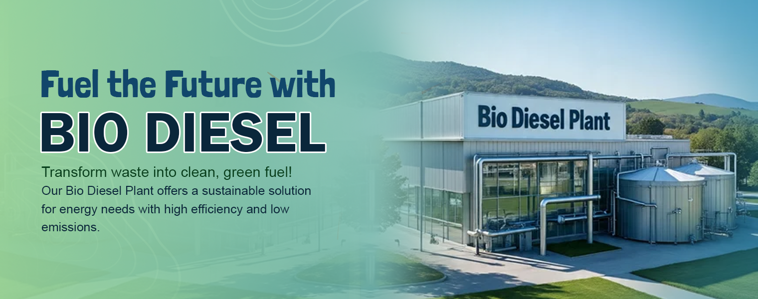 Bio Diesel Plant